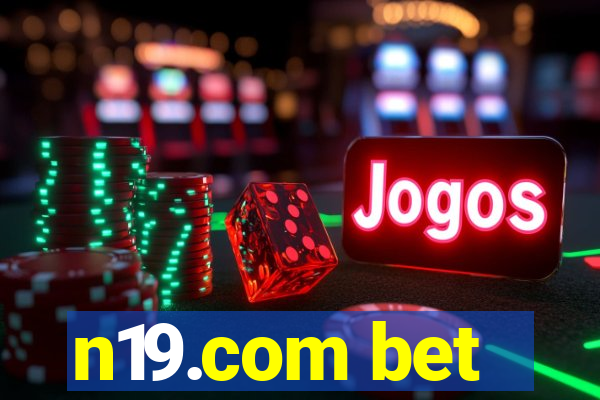 n19.com bet